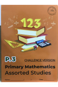 Primary Mathematics Assorted Studies (Challenge Version) P3