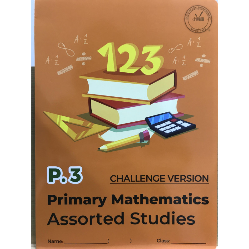 Primary Mathematics Assorted Studies (Challenge Version) P3