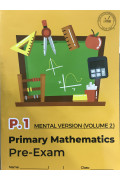 Primary Mathematics Pre-Exam (Mental Version)  (Vol. 2) P1