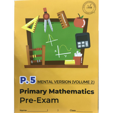 Primary Mathematics Pre-Exam (Mental Version)  (Vol. 2) P5