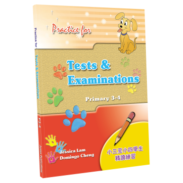 Practice for Tests & Examinations for P3 - 4