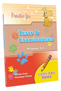 Practice for Tests & Examinations for P4 - 5