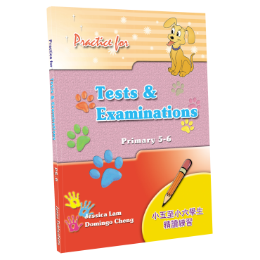 Practice for Tests & Examinations for P5 - 6