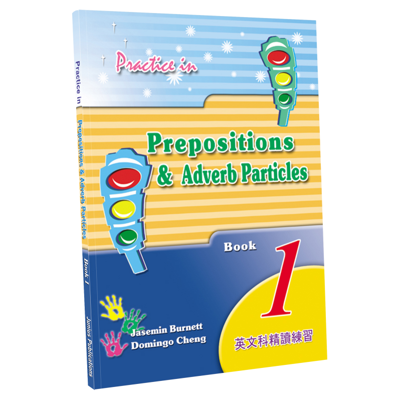 Practice in Prepositions & Adverb Particles Book 1