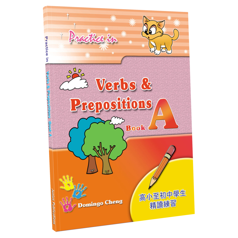 Practice in Verbs & Prepositions Book A